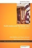 Youth Justice and the Youth Court