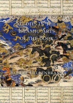 Studies in the Islamic Arts of the Book