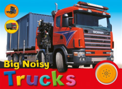 Big Noisy Trucks