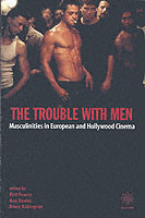 Trouble with Men – Masculinities in European and Hollywood Cinema