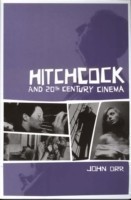 Hitchcock and Twentieth–Century Cinema