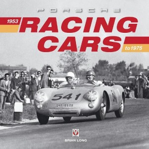 Porsche Racing Cars: 1953 to 1975