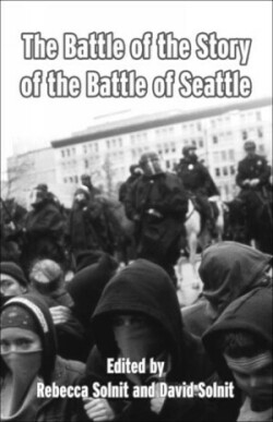 Battle of the Story of the Battle of Seattle