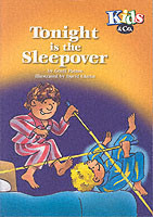 Tonight is the Sleepover