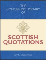 Concise Dictionary of Scottish Quotations