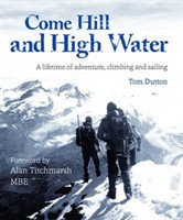 Come Hill and High Water