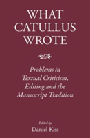 What Catullus Wrote