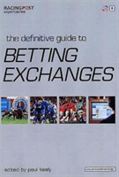 Definitive Guide to Betting Exchanges