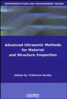 Advanced Ultrasonic Methods for Material and Structure Inspection