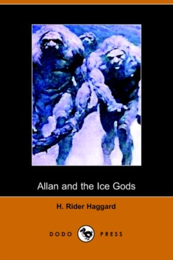 Allan and the Ice Gods (Dodo Press)