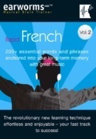 Rapid French 200+ Essential Words and Phrases Anchored into Your Long Term Memory with Great Music