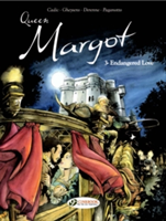 Queen Margot Vol.3: Endangered Love