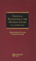 Criminal Procedure in the District Court