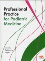 Professional Practice for Podiatric Medicine