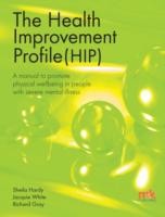 Health Improvement Profile: A Manual to Promote Physical Wellbeing in People with Severe Mental Illness