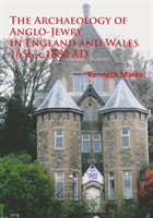 Archaeology of Anglo-Jewry in England and Wales 1656–c.1880