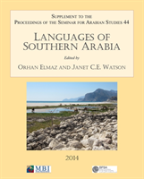 Languages of Southern Arabia Supplement to the Proceedings of the Seminar for Arabian Studies Volume 44 2014