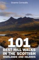 101 Best Hill Walks in the Scottish Highlands and Islands