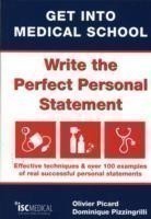 Get into Medical School - Write the Perfect Personal Statement