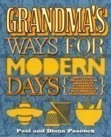 Grandma's Ways For Modern Days 2nd Edition