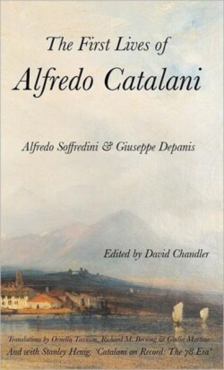 First Lives of Alfredo Catalani