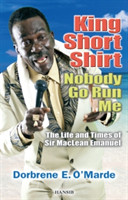 King Short Shirt: Nobody Go Run Me