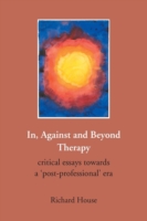 In, Against and Beyond Therapy