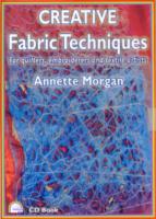 Creative Fabric Techniques