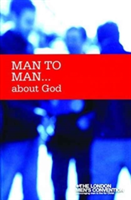 Man to man...about God