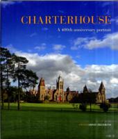 Charterhouse: A 400th Anniversary Portrait