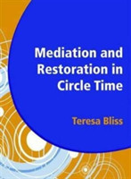 Mediation and Restoration in Circle Time