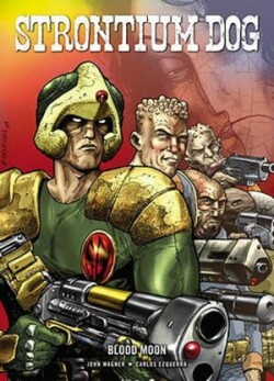 Strontium Dog: Blood Moon