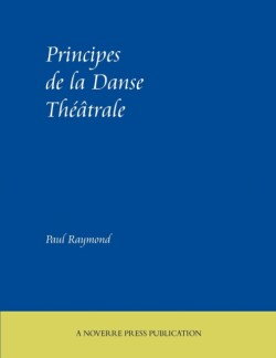 Principes de la Danse Theatrale