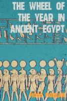 Ritual Year In Ancient Egypt