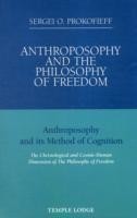 Anthroposophy and the Philosophy of Freedom