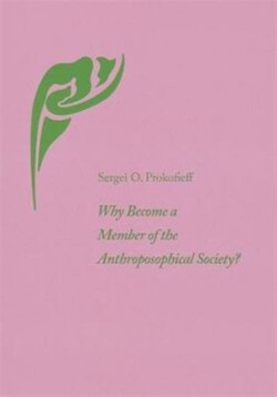 Why Become a Member of the Anthroposophical Society?