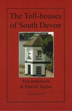 Toll-houses of South Devon