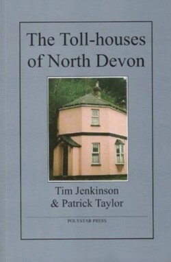Toll-houses of North Devon
