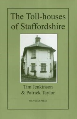 Toll-Houses of Staffordshire