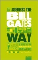 Unauthorized Guide To Doing Business the Bill Gates Way