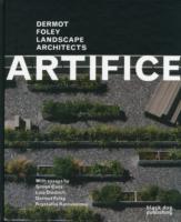 Artifice: Dermot Foley Landscape Architects