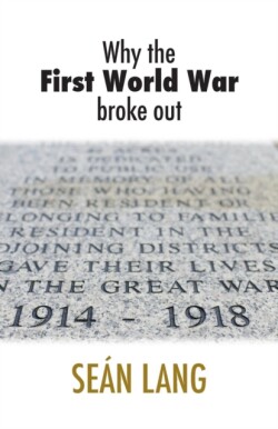 Why the First World War Broke Out