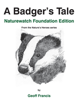 Badger's Tale - Naturewatch Foundation edition