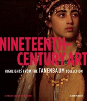 Nineteenth-Century Art: Highlights from the Tanenbaum Collection