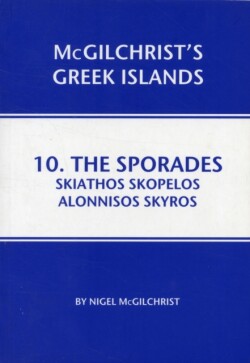 Sporades: Skiathos, Skopelos, Alonnisos, Skyros