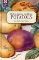 Kitchen Garden Cookbook: Potatoes