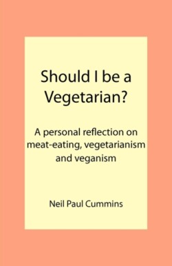 Should I be a Vegetarian?