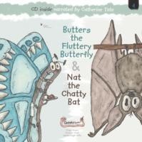 Butters the Fluttery Butterfly & Nat the Chatty Bat