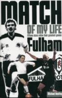 Fulham Match of My Life