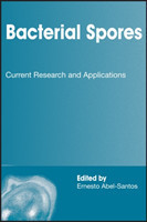 Bacterial Spores: Current Research and Applications